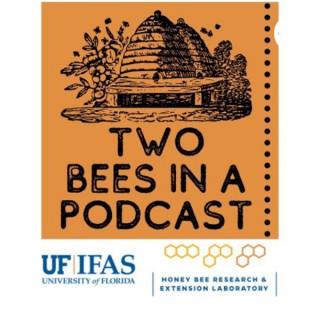 Two Bees in a Podcast