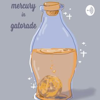 Mercury In Gatorade