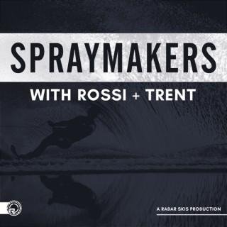 Spraymakers w/ Rossi and Trent