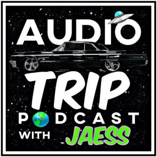 Audio Trip Podcast