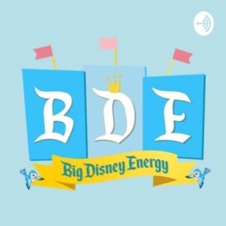 BDE||big disney energy