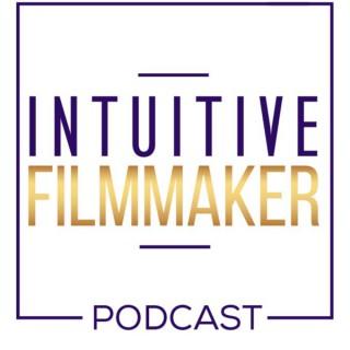 Intuitive Filmmaker