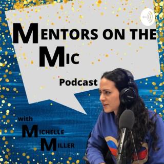 Mentors on the Mic