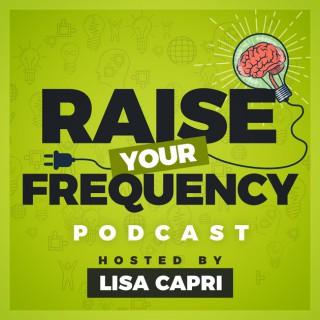 Raise Your Frequency Podcast