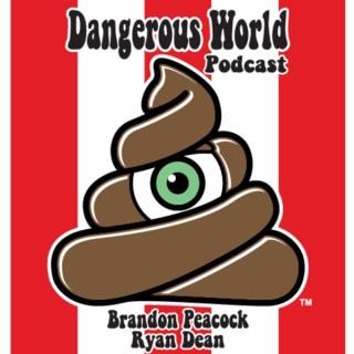 Dangerous World Podcast