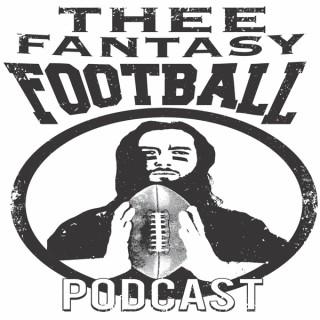 Thee Fantasy Football Podcast