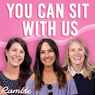 You Can Sit With Us