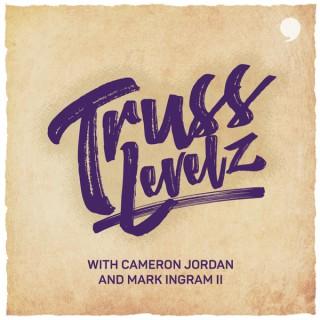 Truss Levelz w/ Cam Jordan & Mark Ingram