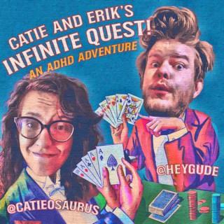Catie and Erik's Infinite Quest: An ADHD Adventure