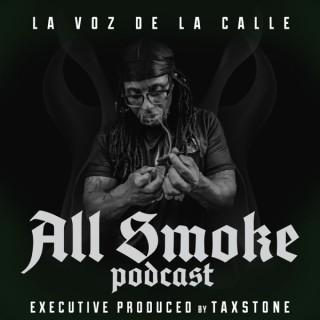 All Smoke Podcast