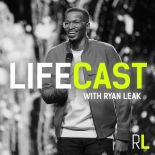 Lifecast With Ryan Leak