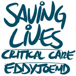 Saving Lives: Critical Care w/eddyjoemd
