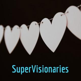 SuperVisionaries - Secret Talks!