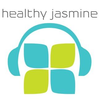 Your Health Starts Here | Healthy Jasmine