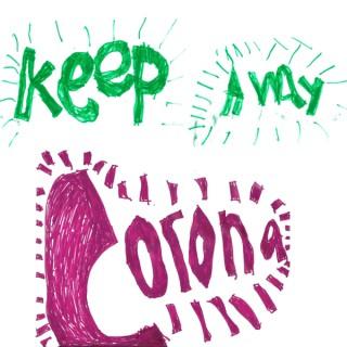 Keep Away Corona