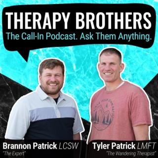 THERAPY BROTHERS: The Call-In Podcast. Ask Them Anything