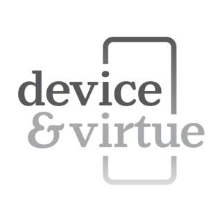 Device & Virtue