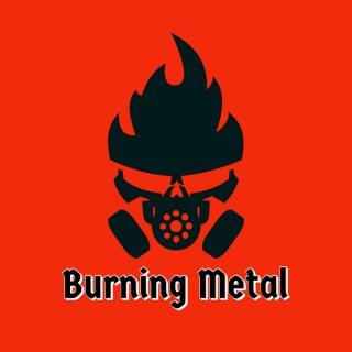 Burning Metal Podcast