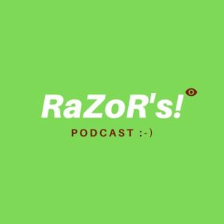 Razors Podcast!!!!