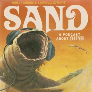 Sand: A Podcast About Dune