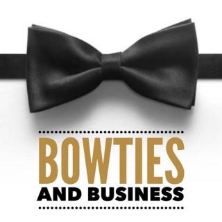 Bowties and Business Podcast