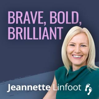 Brave Bold Brilliant Podcast