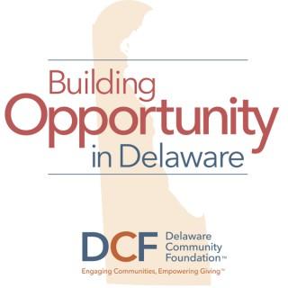 Building Opportunity in Delaware