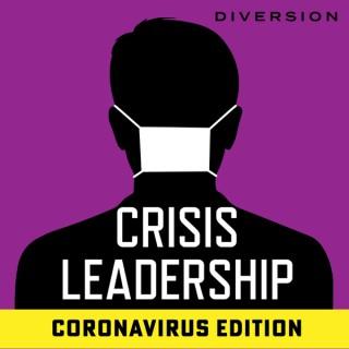 Crisis Leadership: Coronavirus Edition