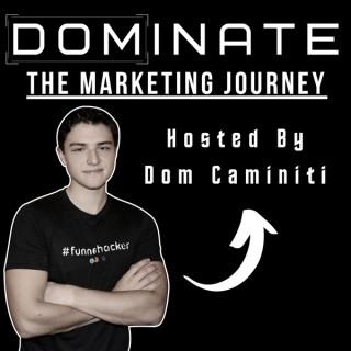 Dominate The Marketing Journey