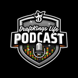 DraftKings Life Podcast