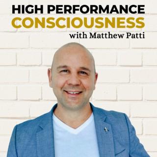 High Performance Consciousness