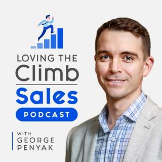 Loving The Climb Sales Podcast