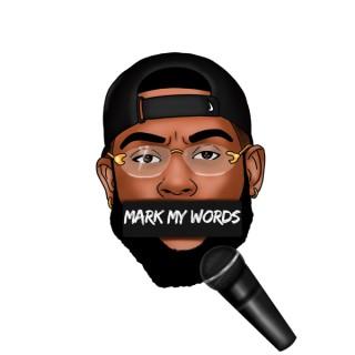 Mark My Words Podcast