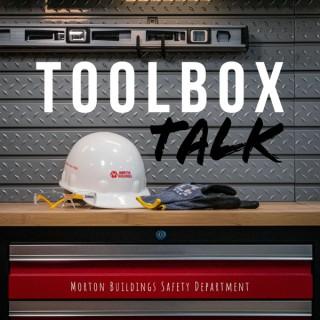 Morton Buildings Toolbox Talk