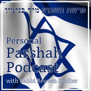 Personal Parshah Podcast from Yad Binyamin, Israel