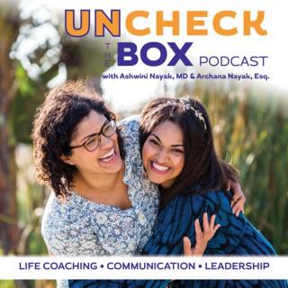 Uncheck the Box Podcast