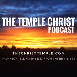 The Temple Christ Podcast