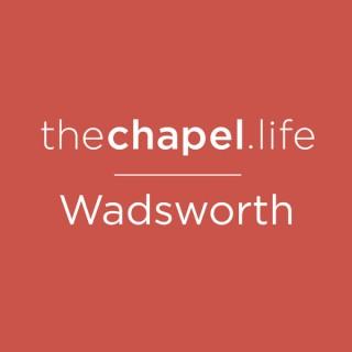 TheChapel.Life Wadsworth Campus Sermons