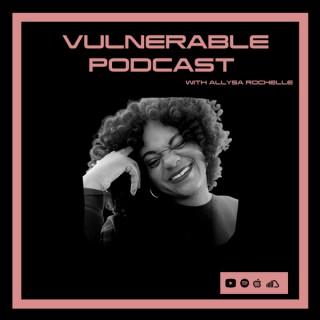 Vulnerable Podcast