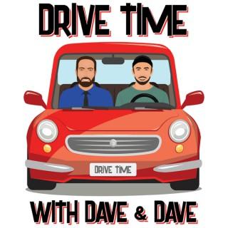 DriveTime with David and Dave