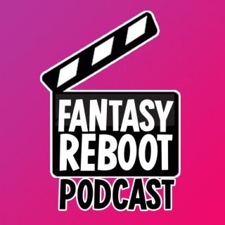Fantasy Reboot Podcast