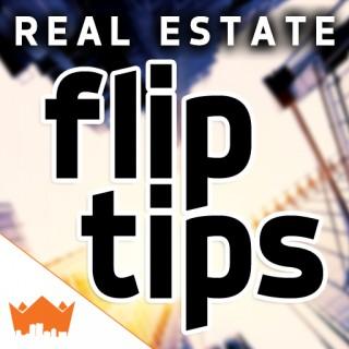 Real Estate Investing Flip Tips