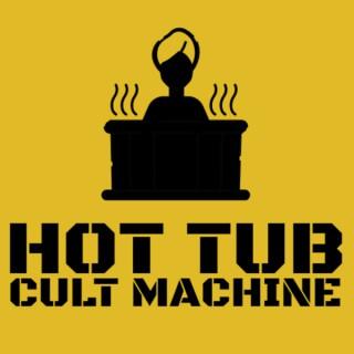 Hot Tub Cult Machine