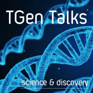 TGen Talks