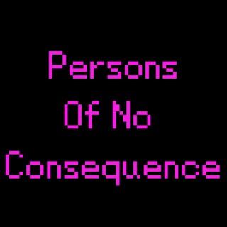 Persons of No Consequence
