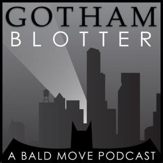 Gotham Blotter