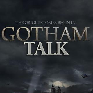 Gotham Talk Podcast - GOTHAMTALK