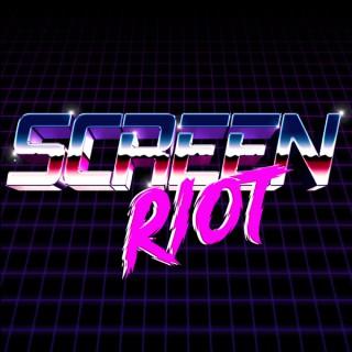 Screen Riot