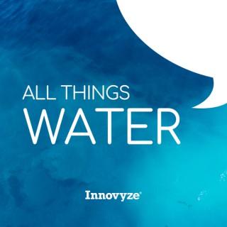 All Things Water by Innovyze