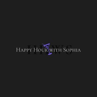 Happy Hour with Sophia
